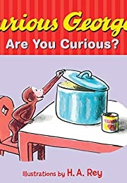 Curious George's Are You Curious? (H.A. Rey)