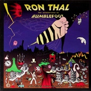 Bumblefoot - Ron Thal/The Adventures of Bumblefoot