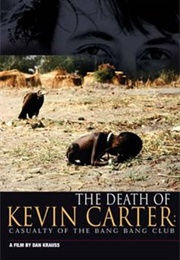 The Death of Kevin Carter: Casualty of the Bang Bang Club (2004)