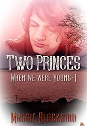 Two Princes (Maggie Blackbird)