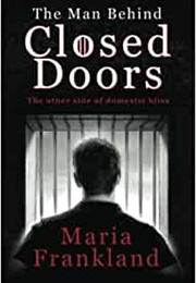 The Man Behind Closed Doors (Maria Frankland)