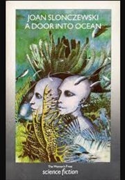 A Door Into Ocean (Joan Slonczewski)