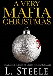 A Very Mafia Christmas (L. Steele)