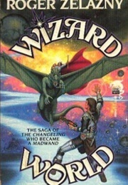 Wizard World (Roger Zelazny)