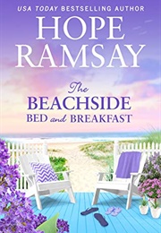 The Beachside Bed and Breakfast (Moonlight Bay, #5) (Hope Ramsay)