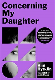 Concerning My Daughter (Kim Hye-Jin)