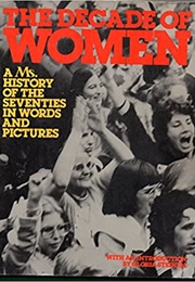 The Decade of Women (Suzanne Levine)