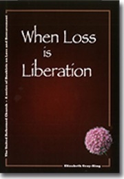 When Loss Is Liberation (Elizabeth Grey-King)