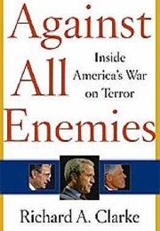 Against All Enemies (Richard A. Clarke)