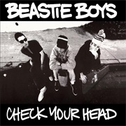 Check Your Head - Beastie Boys