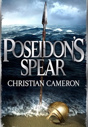 Poseidon's Spear (Christian Cameron)