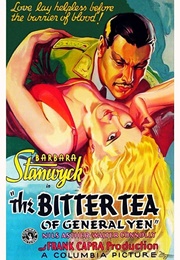 The Bitter Tea of General Yen (1933)