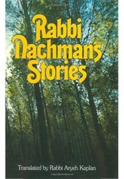 Rabbi Nachman's Stories (Nachman of Breslov)