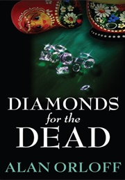 Diamonds for the Dead (Alan Orloff)