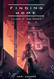 Finding Home Volume 3: The Prince (Hari Conner)