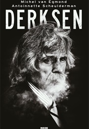 Derksen (Michel Van Egmond & Antoinette Scheulderman)