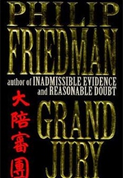 The Grand Jury (Phillip Friedman)