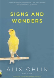 Signs and Wonders (Alix Ohlin)
