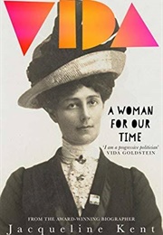 Vida: A Woman for Our Time (Jaqueline Kent)