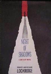 Night of Shadows (Frances &amp; Richard Lockridge)