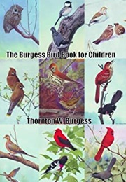 The Burgess Bird Book for Children (Thornton W. Burgess)