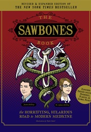 The Sawbones Book: Revised and Updated for 2020 (Sydnee McElroy, Justin McElroy)