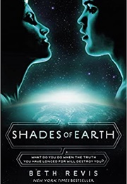 Shades of Earth (Beth Revis)