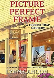 Picture Perfect Frame (Lynn Cahoon)