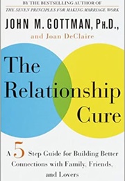 The Relationship Cure (John Gottman)