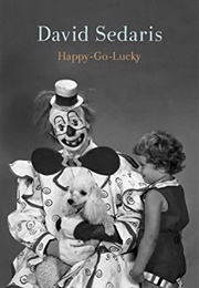 Happy-Go-Lucky (David Sedaris)