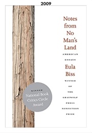 Notes From No Man's Land (2009) (Eula Biss)