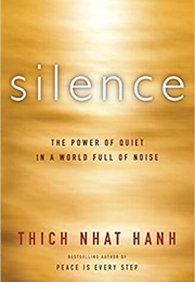 Silence (Thich Nhat Hanh)