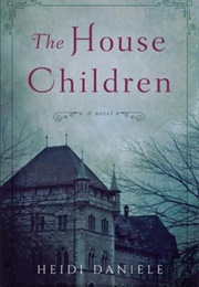 The House Children (Heidi Daniele)