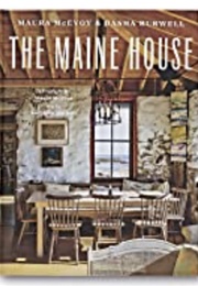 The Maine House: Summer and After (Maura McAvoy)