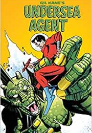 Gil Kane's Undersea Agent (Steve Skeates)