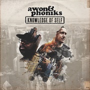 Awon & Phoniks - Knowledge of Self