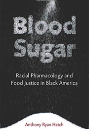 Blood Sugar (Anthony Ryan Hatch)