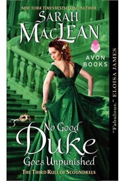 No Good Duke Goes Unpunished (Sarah MacLean)