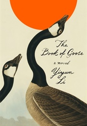 The Book of Goose (Yiyun Li)