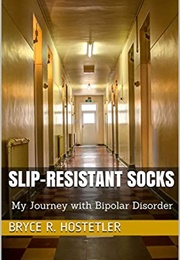 Slip-Resistant Socks (Bryce R. Hostetler)