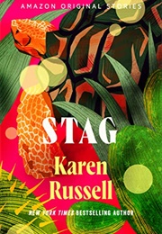 Stag (Karen Russell)