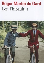 The Thibaults, Vol. 1 (Roger Martin Du Gard)