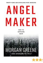 Angel Maker (Morgan Greene)