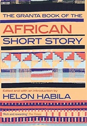 The Granta Book of the African Short Story (Helon Habila)