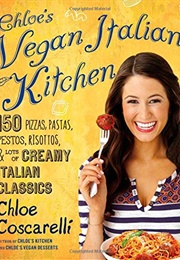 Chloe's Vegan Italian Kitchen (Chloe Coscarelli)