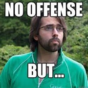 Starting a Sentence With "No Offense"