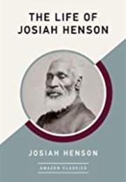 The Life of Josiah Henson (Josiah Henson)