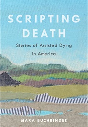 Scripting Death (Mara Buchbinder)
