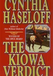 The Kiowa Verdict (Cynthia Haseloff)