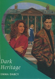 Dark Heritage (Emma Darcy)